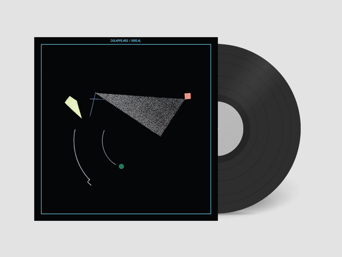 Disappears- Irreal