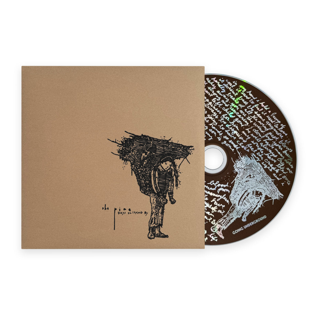 The Pine- Days Slipping By