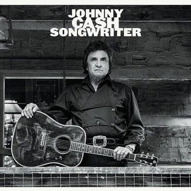 Johnny Cash- Songwriter PREORDER OUT 6/28