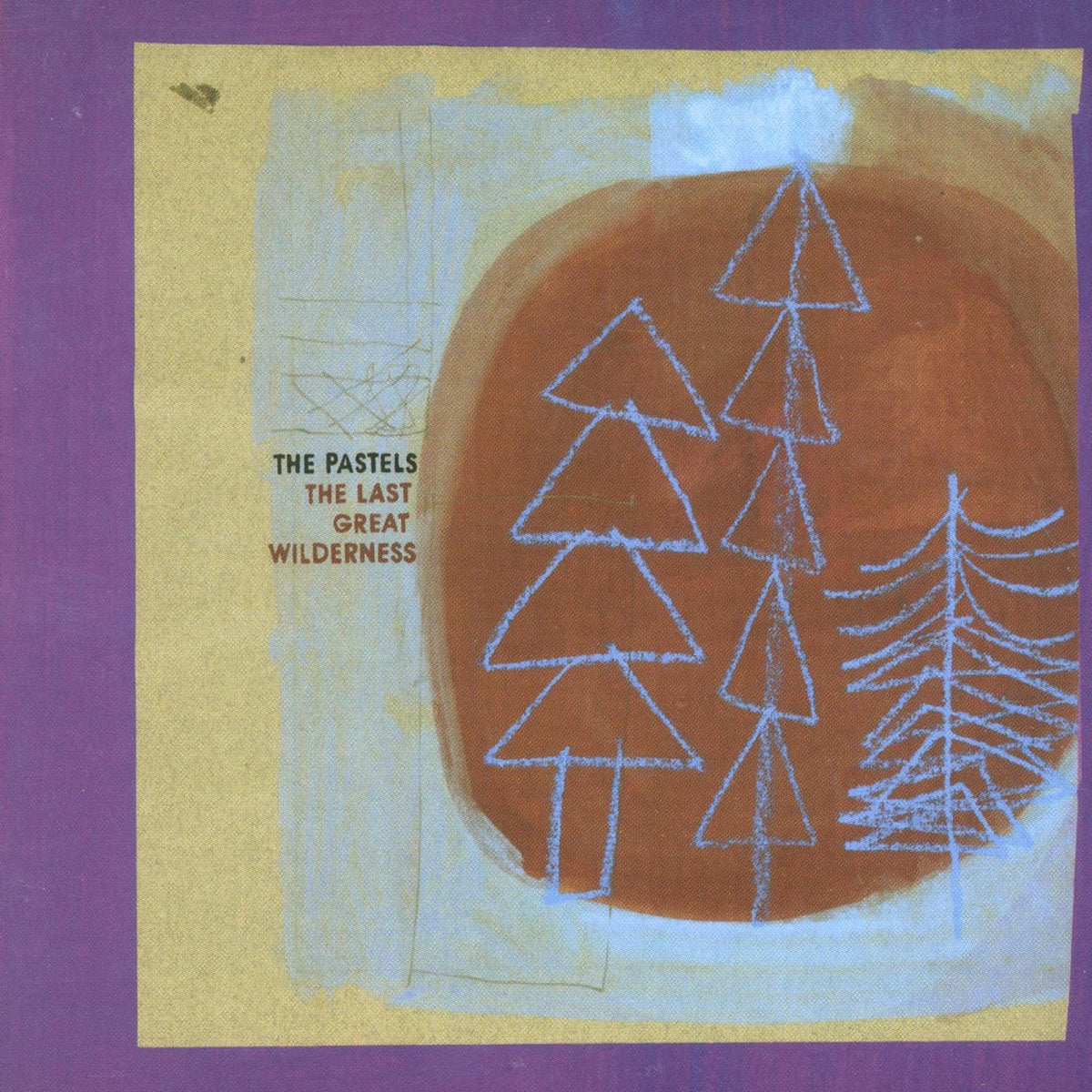 The Pastels- The Last Great Wilderness