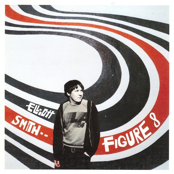 Elliott Smith- Figure 8