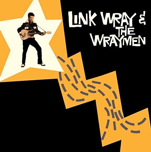 Link Wray & The Wraymen- Link Wray & The Wraymen