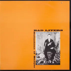 Bad Livers - Delusions Of Banjer