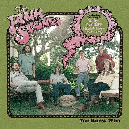 The Pink Stones- You Know Who
