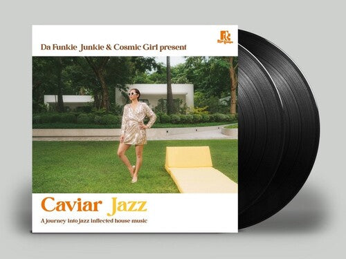 Da Funkie Junkie & Cosmic Girl - Caviar Jazz-A Journey Into Jazz Inflected House Music