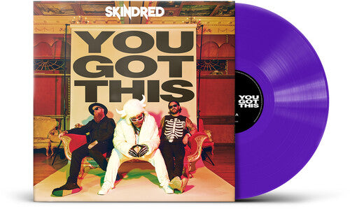 Skindred - You Got This PREORDER OUT 4/17