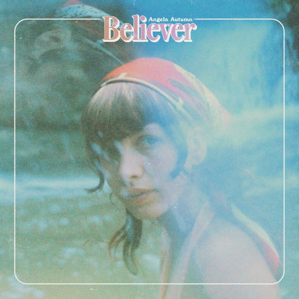 Angela Autumn- Believer