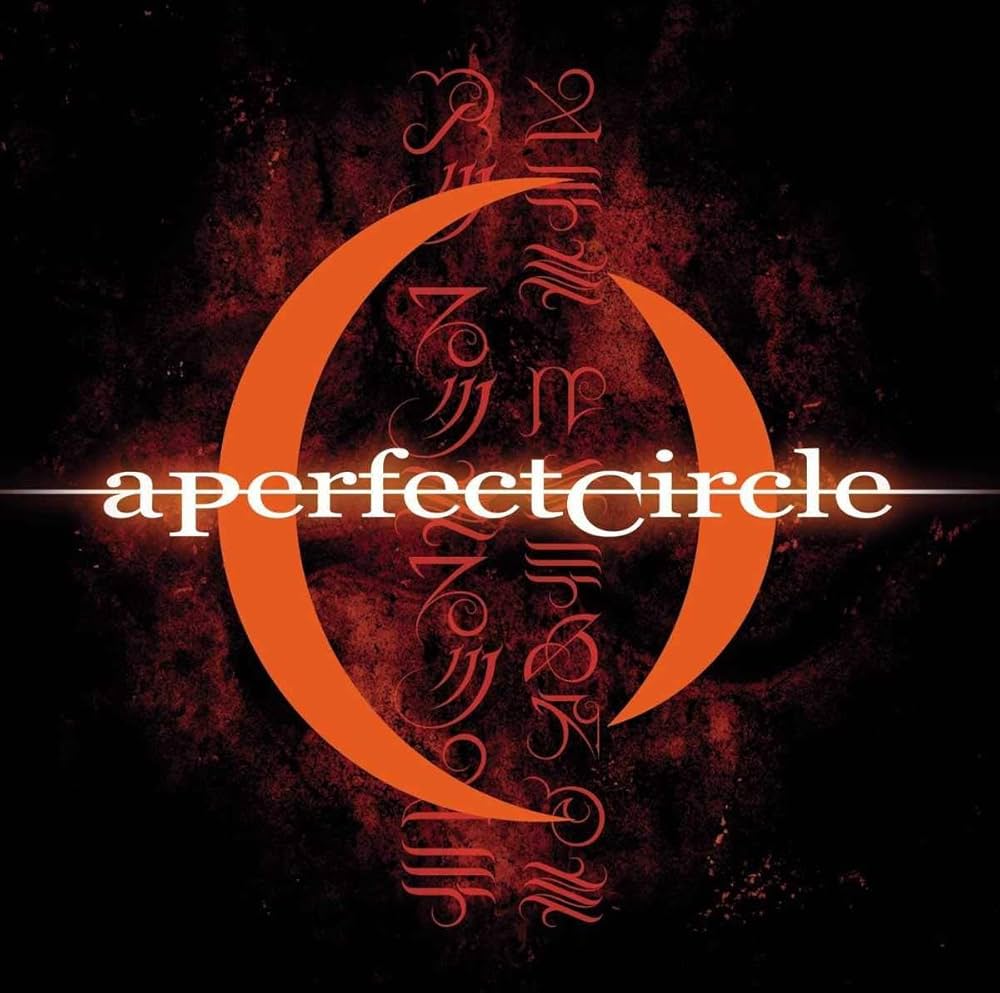 A Perfect Circle- Mer De Noms