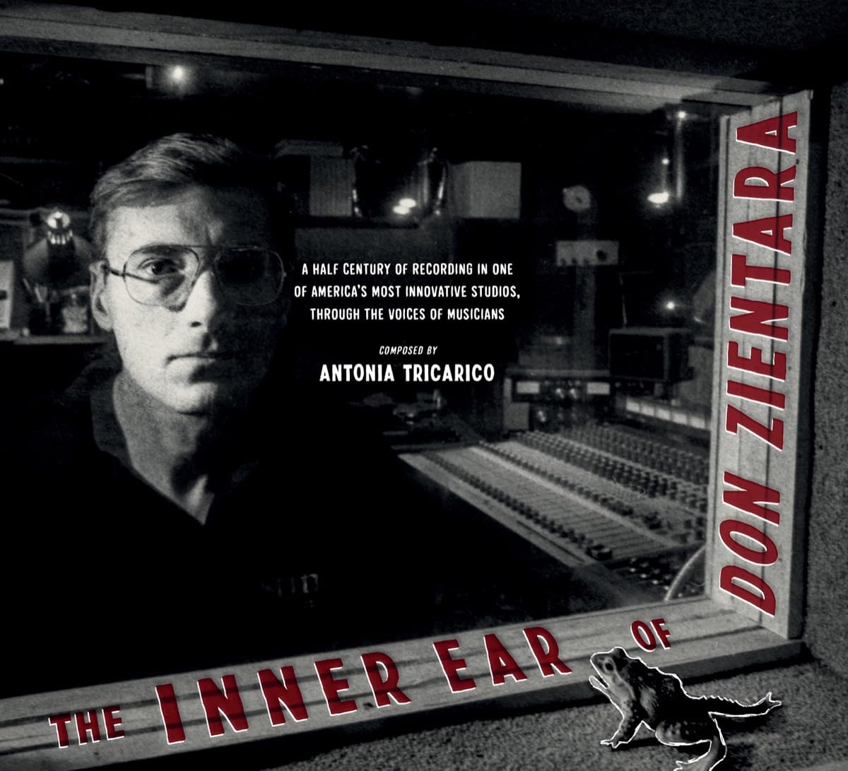 Antonia Tricarico- The Inner Ear Of Don Zientara