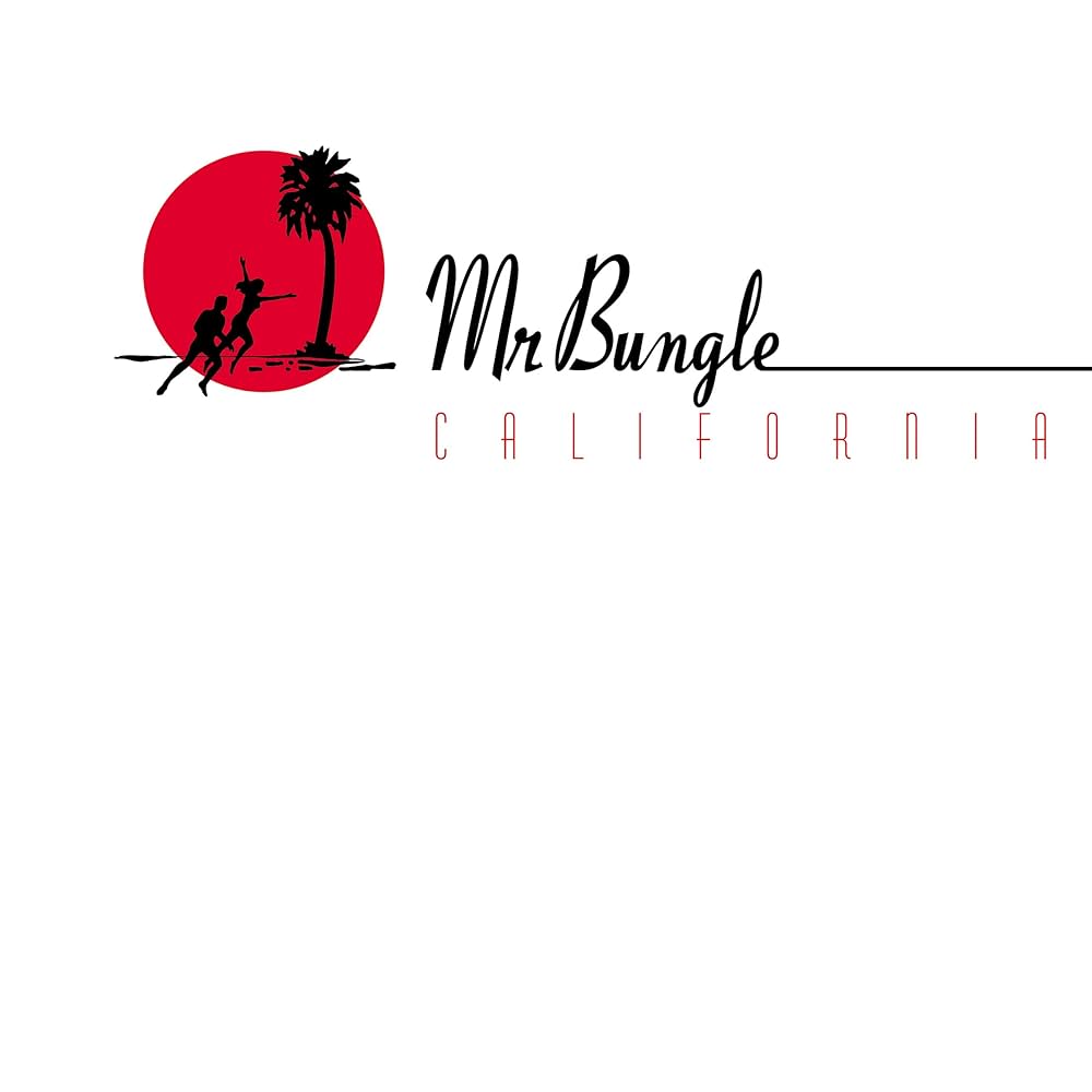 Mr. Bungle - California