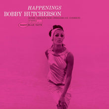 Load image into Gallery viewer, Bobby Hutcherson- Happenings (Blue Note Classic Vinyl Series)