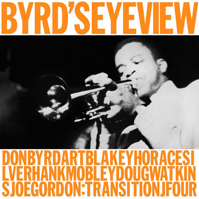 Donald Byrd- Byrd’s Eye View (Blue Note Tone Poet Series)