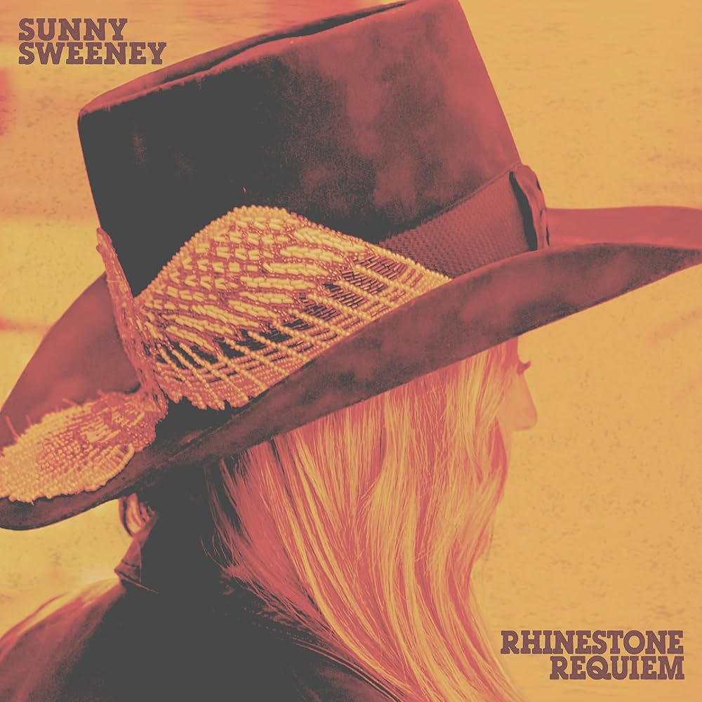 Sunny Sweeney- Rhinestone Requiem