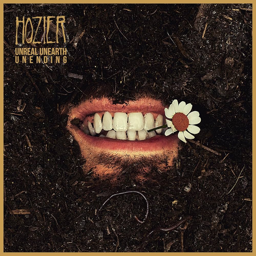 Hozier- Unreal Unearth Unending: Deluxe Version