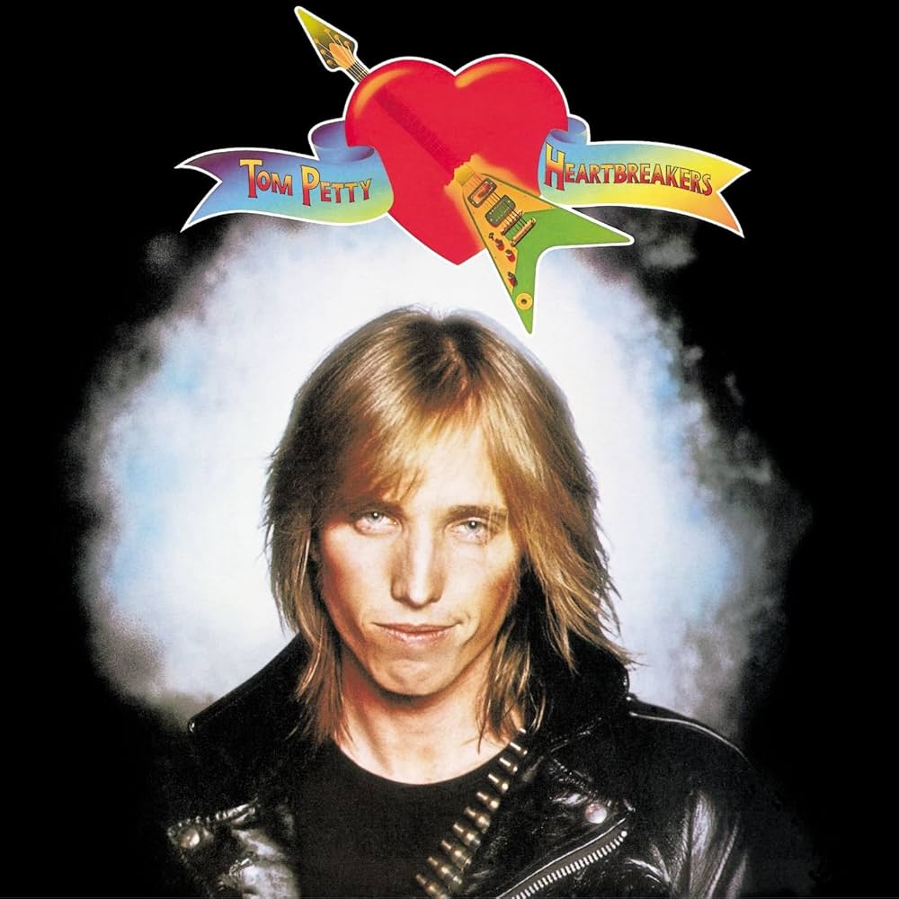 Tom Petty & The Heartbreakers- Tom Petty & The Heartbreakers