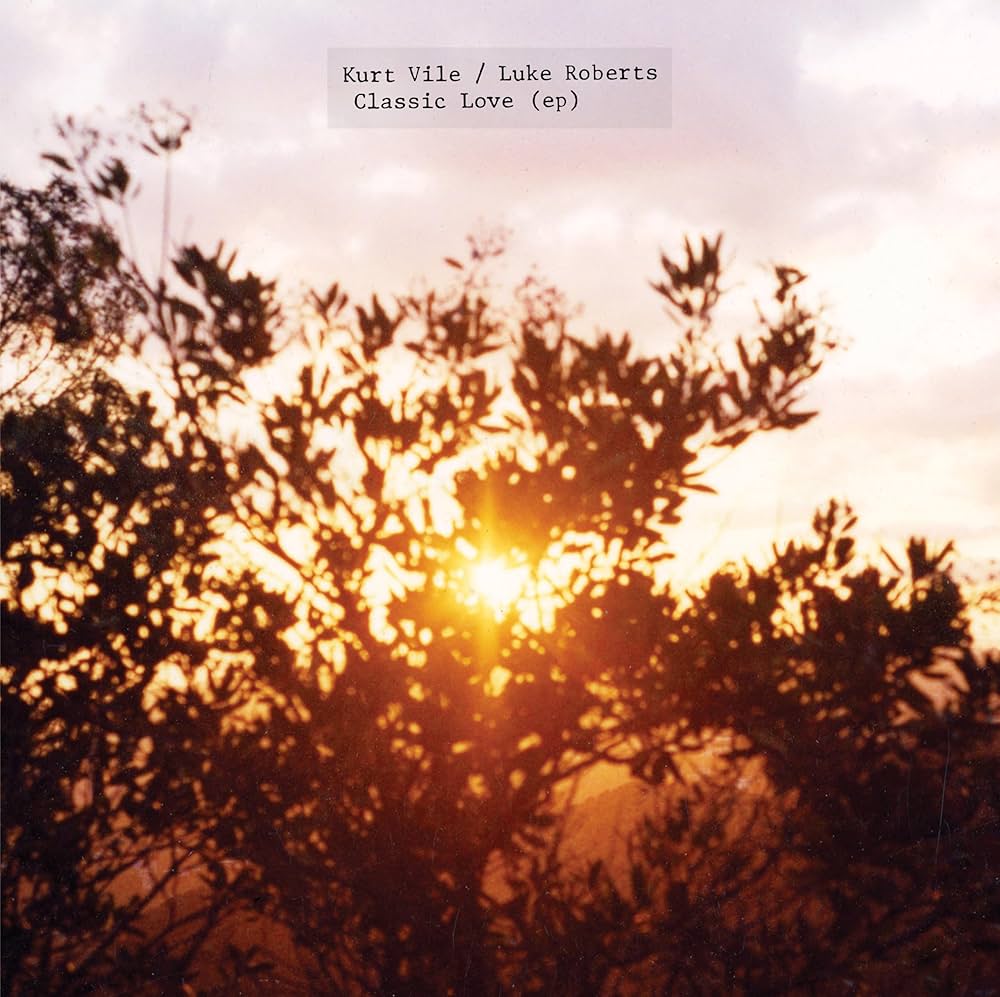 Kurt Vile- Classic Love