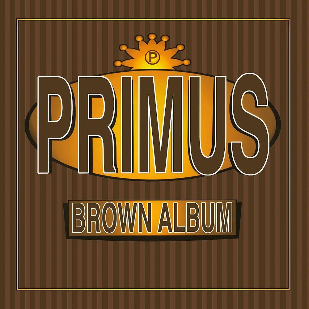 Primus- Brown Album