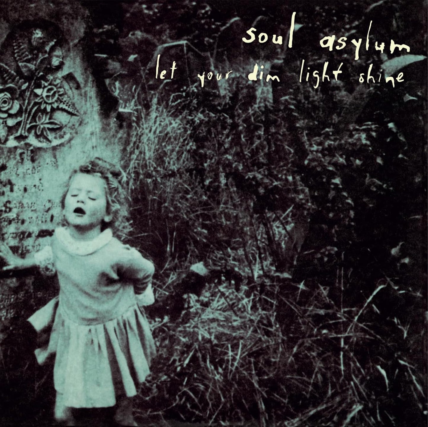 Soul Asylum- Let Your Dim Light Shine