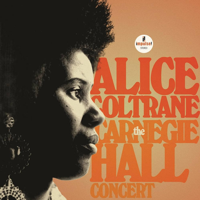 Alice Coltrane- The Carnegie Hall Concert