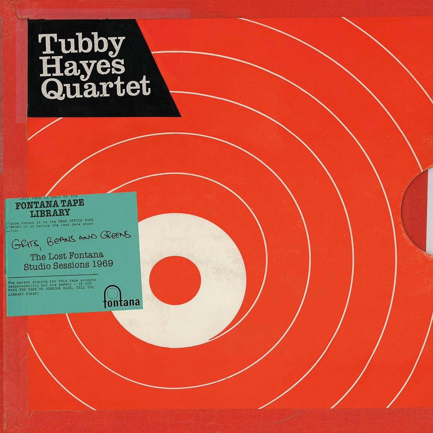 Tubby Hayes Quartet- Grits, Beans And Greens: The Lost Fontana Studio Sessions 1969