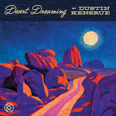 Dustin Kensrue- Desert Dreaming