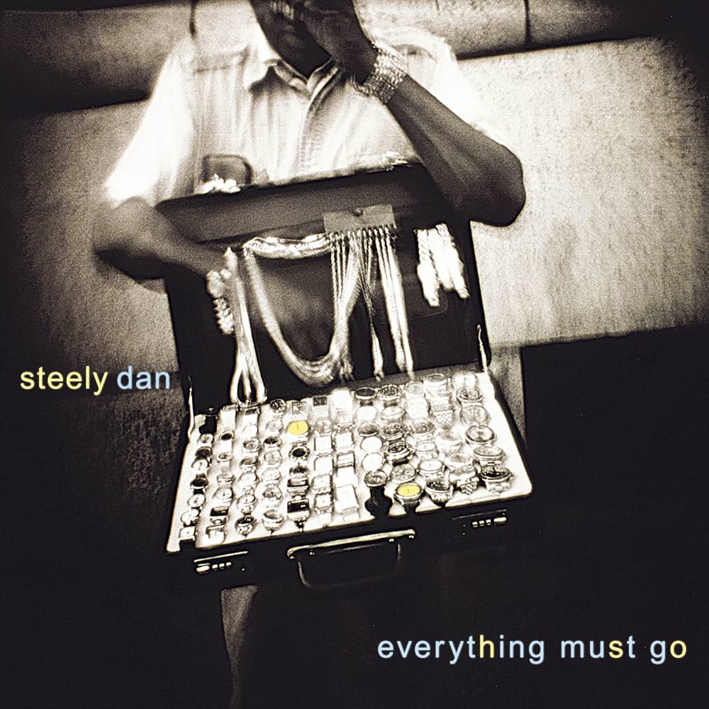 Steely Dan- Everything Must Go