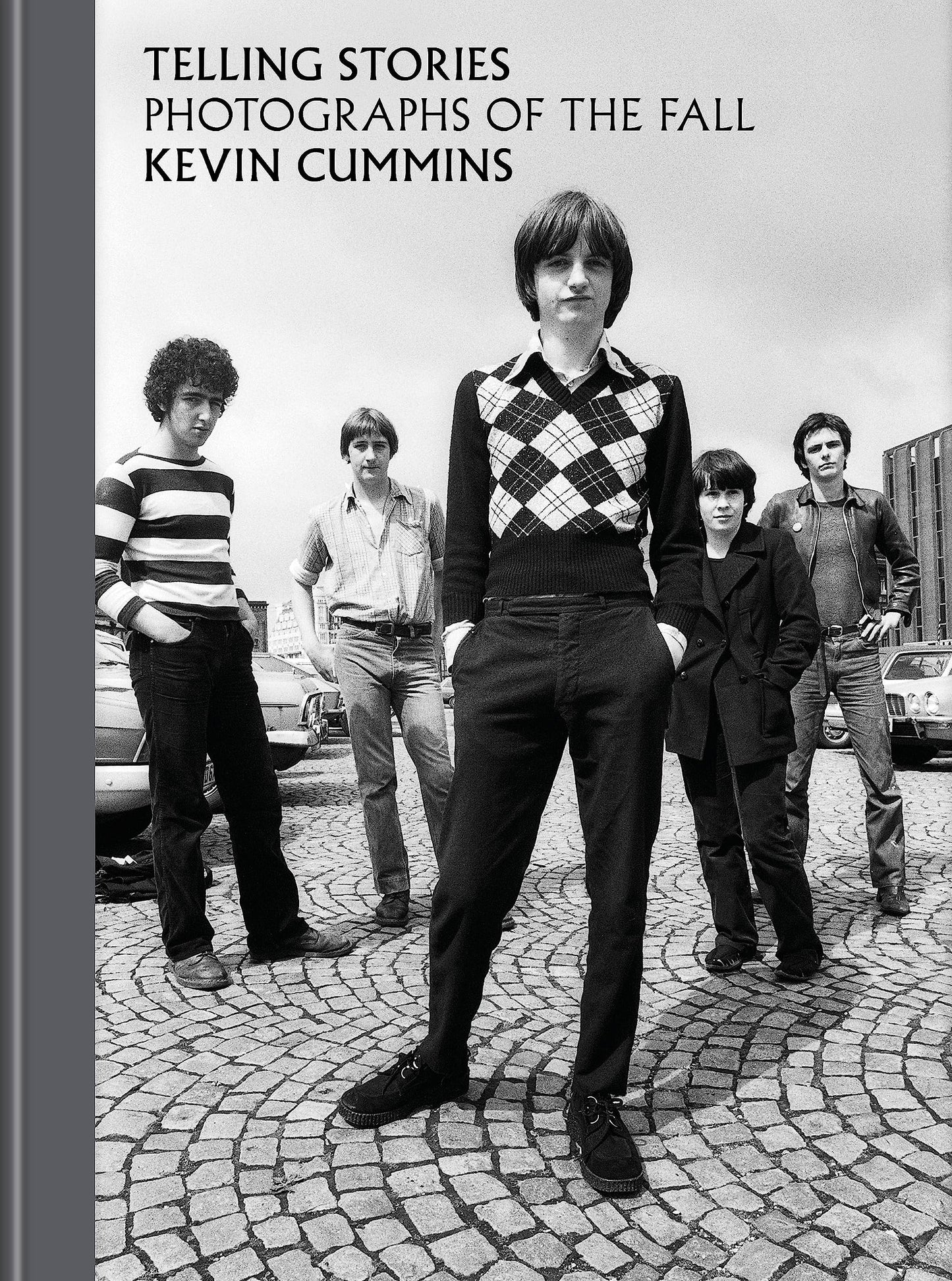 Kevin Cummins & Simon Armitage- Telling Stories: Photographs Of The Fall