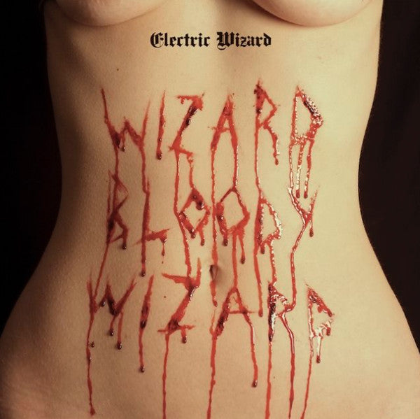 Electric Wizard- Wizard Bloody Wizard