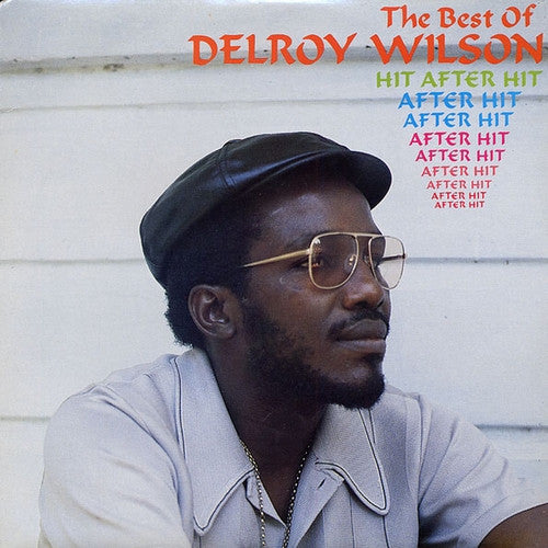 Delroy Wilson- Hit After Hit After Hit (The Best Of) (Remastered)