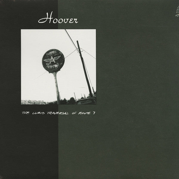 Hoover- The Lurid Traversal Of Route 7