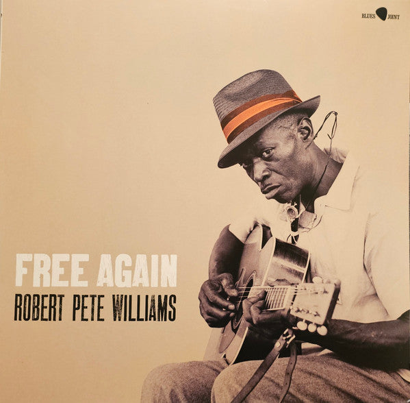 Robert Pete Williams- Free Again