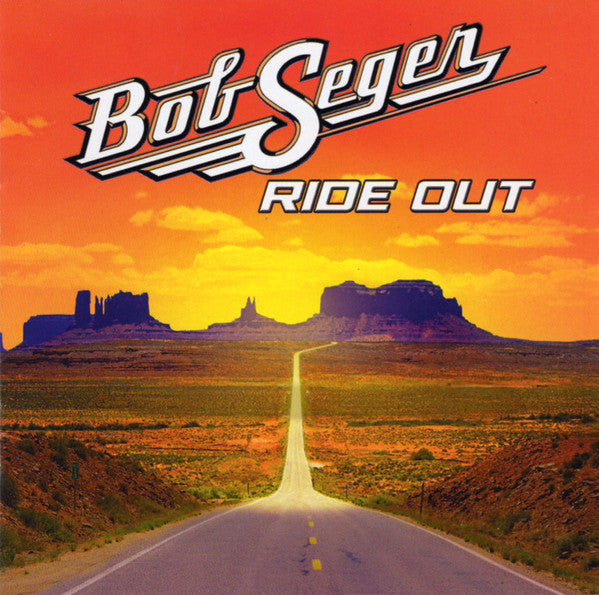 Bob Seger- Ride Out (Deluxe Edition)
