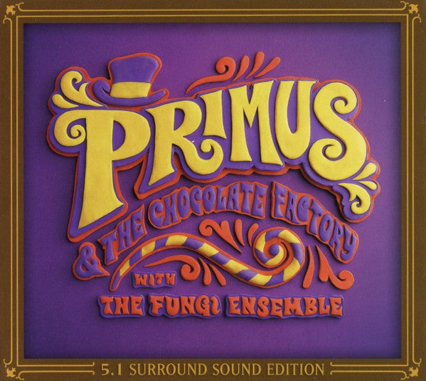 Primus- Primus & The Chocolate Factory With The Fungi Ensemble