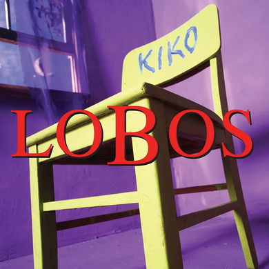 Los Lobos- Kiko (30th Anniversary Deluxe Edition)