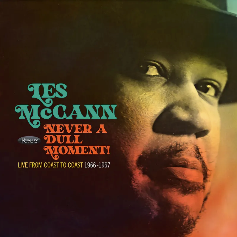 Les McCann- Never A Dull Moment! Live From Coast To Coast (1966-1967)