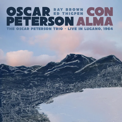 Oscar Peterson- Con Alma: The Oscar Peterson Trio – Live In Lugano, 1964