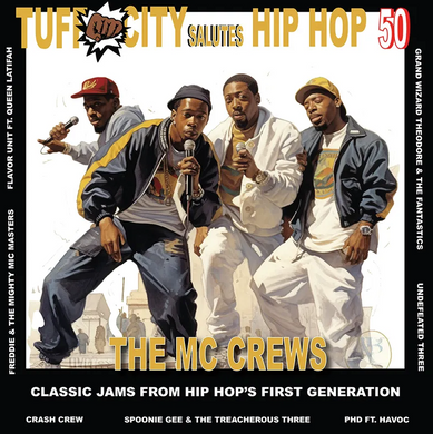VA- Tuff City Salutes Hip Hop 50: The MC Crews