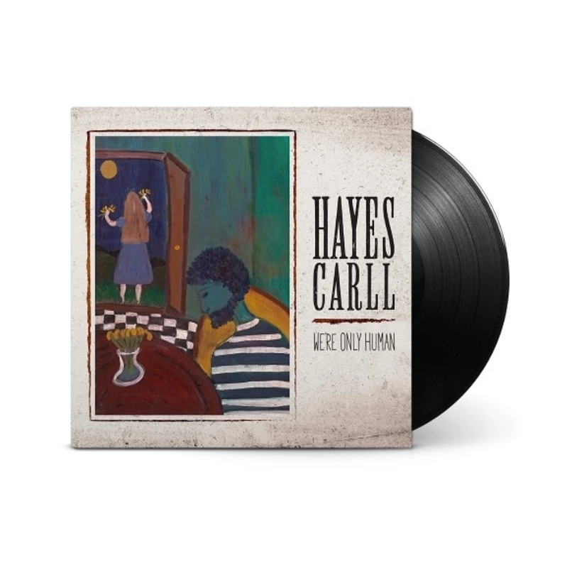 Hayes Carll- We're Only Human