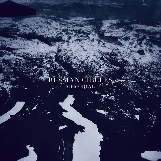 Russian Circles- Memorial