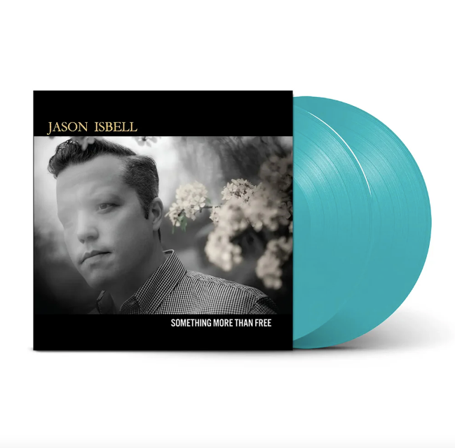 Jason Isbell- Something More Than Free (10th Anniversary)