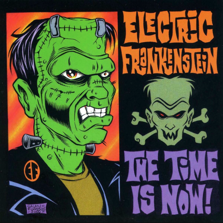 Electric Frankenstein- The Time Is Now!