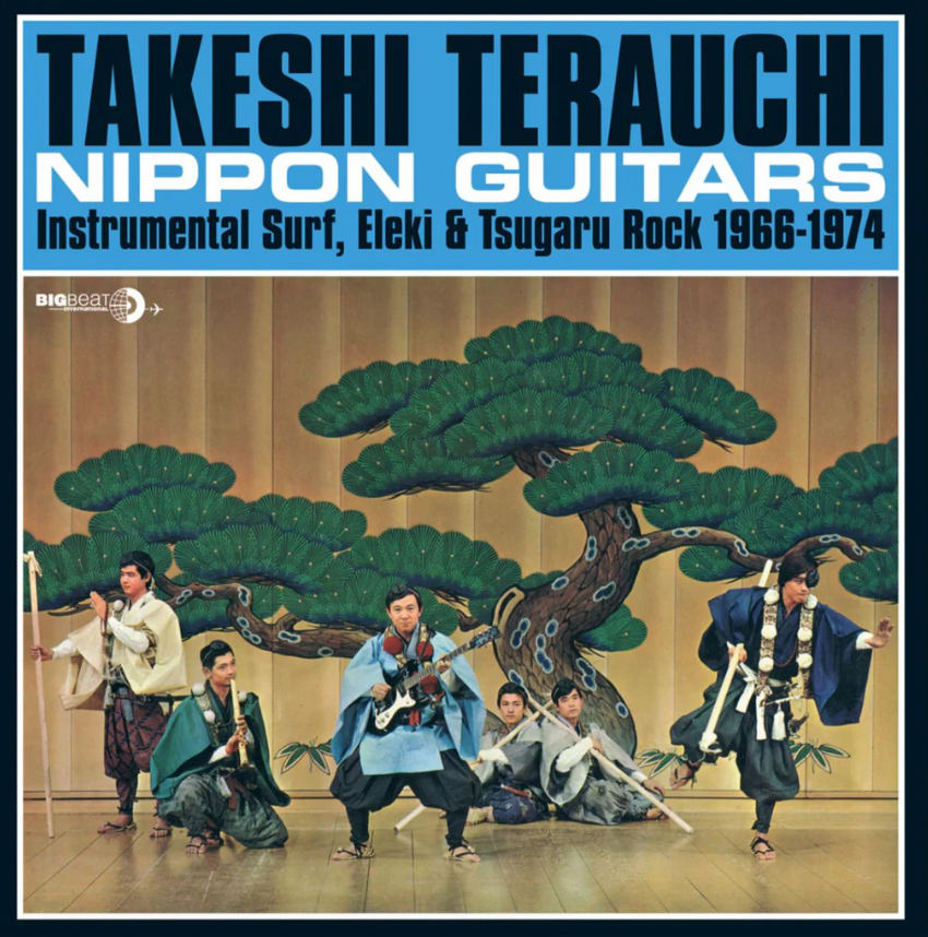 Takeshi Teraychi- Nippon Guitars (Instrumental Surf, Eleki & Tsugaru Rock 1966-1974)