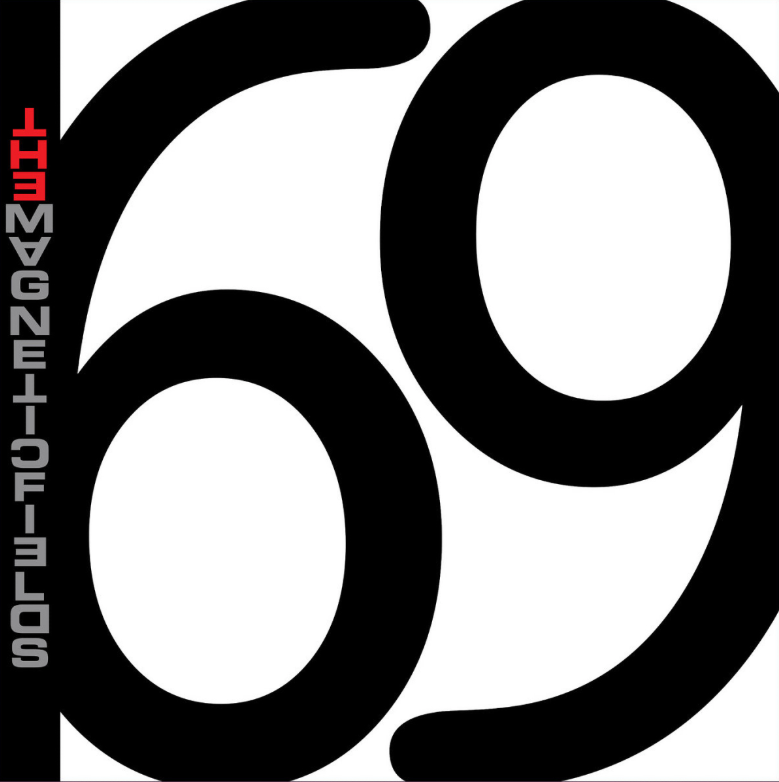 The Magnetic Fields- 69 Love Songs (25th Anniversary)