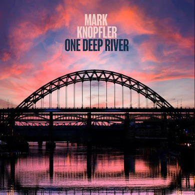 Mark Knopfler- One Deep River