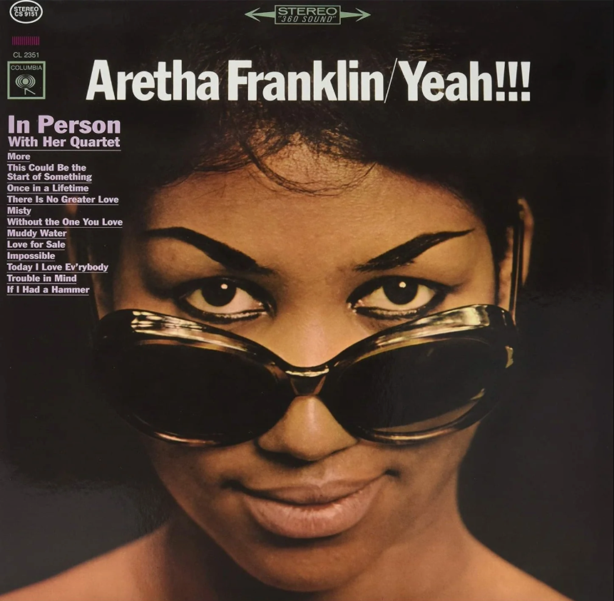 Aretha Franklin- Yeah!!!