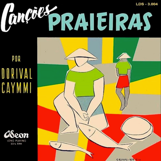 Dorival Caymmi- Canções Praieiras & Caymmi E Seu Violâo
