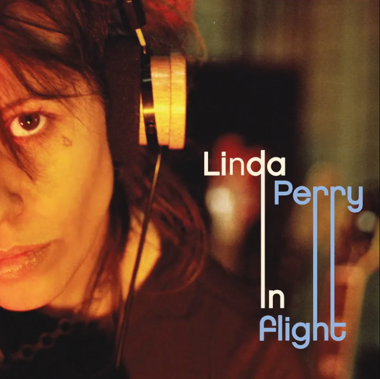 Linda Perry- In Flight