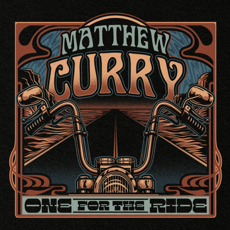 Matthew Curry- One For The Ride