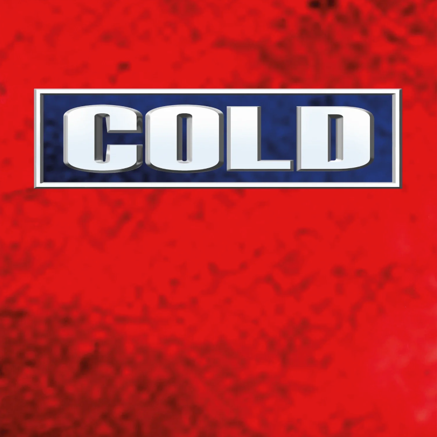 Cold- Cold
