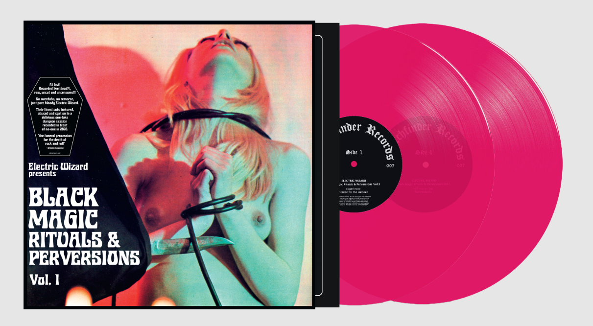 Electric Wizard- Black Magic Rituals & Perversions Vol. 1